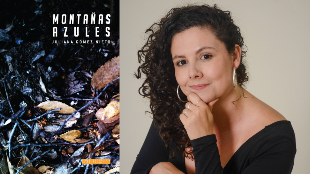 "Montañas azules", de Juliana Gómez Nieto (fragmento)