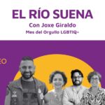 Imagen de la invitación a oír El Río Suena con Joxe Giraldo