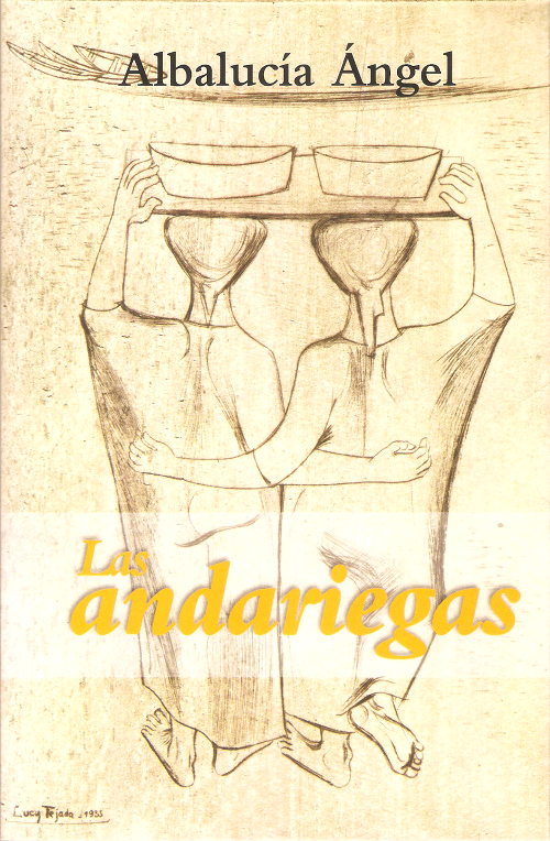 Nombrar lo innombrable: nuestros primeros escritores LGBTIQ+ Portada del libro Las Andariegas. Dibujo a lápiz de la silueta de dos mujeres y título en letra amarilla