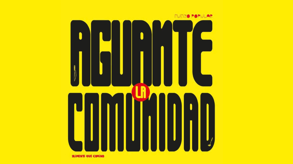 Cartel que dice "Aguante la Comunidad"