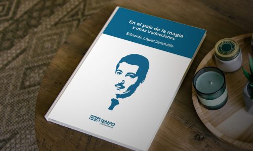En-el-país-de-la-magia--las-traducciones-de-Eduardo-López-Jaramillo-