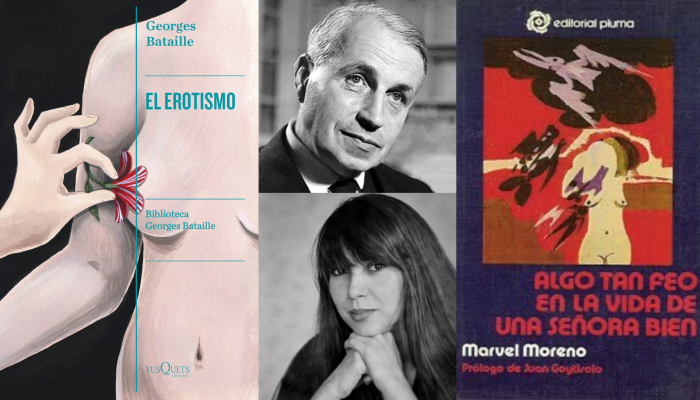George Bataille, autor de "El erotismo" y Marvel Moreno, autora de "Algo tan feo en la vida de una señora bien"