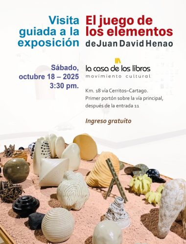 Exposición El Juego de los Elementos, de Juan David Henao