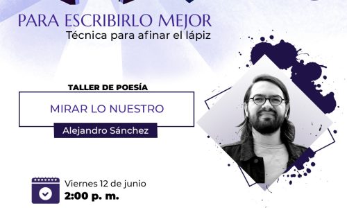 Imagen del flyer de invitación al taller de poesía. incluye foto de Alejandro Sánchez.